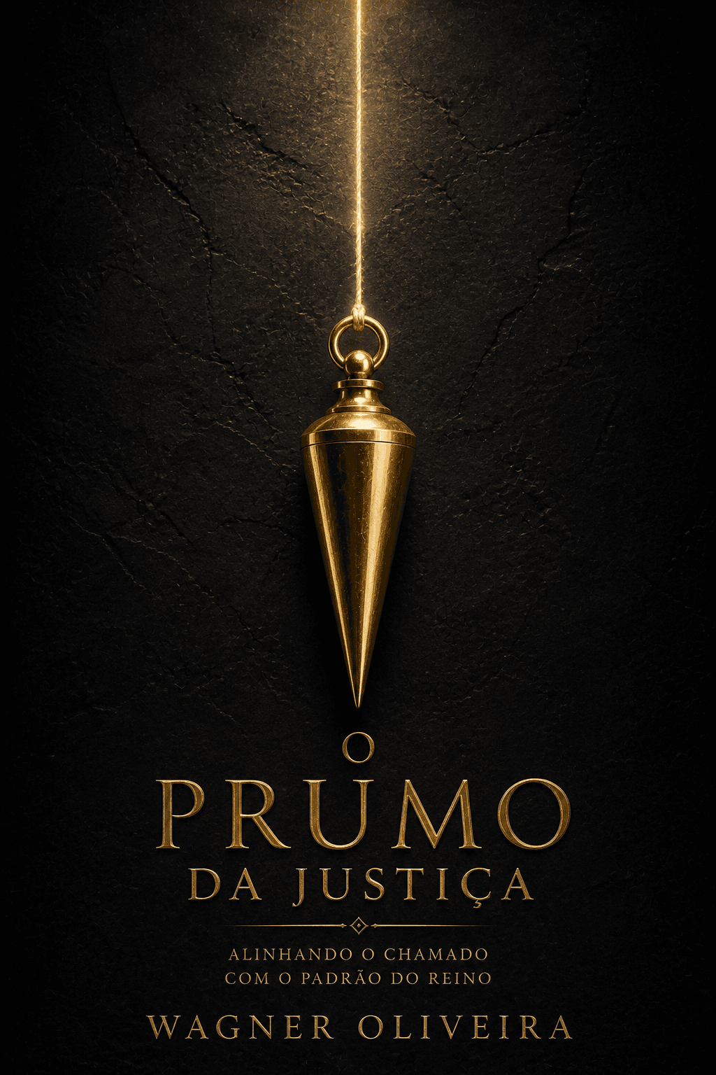 O Prumo do Espírito